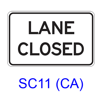 LANE CLOSED SC11 CA