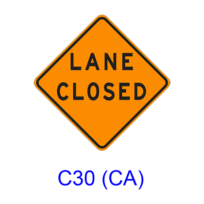 LANE CLOSED C30 CA