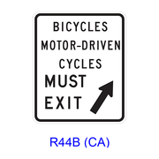 BICYCLES MOTOR-DRIVEN CYCLES MUST EXIT R44B(CA)