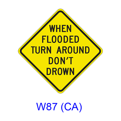 WHEN FLOODED TURN AROUND DONâ€™T DROWN