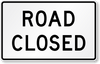 ROAD CLOSED 24X36 HIP