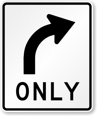 RIGHT TURN ONLY SYM HI 24X36