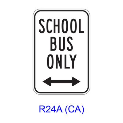 SCHOOL BUS ONLY w/ Double Arrow R24A(CA)