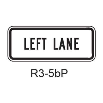 LEFT LANE [plaque] R3-5bP