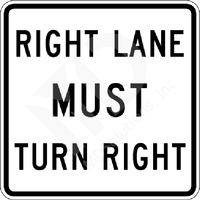 RIGHT LANE MUST TURN RT 36" EG