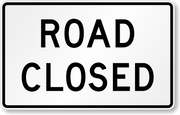 ROAD CLOSED 30X48 EG