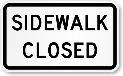 SIDEWALK CLOSED PLASTIC EG 24